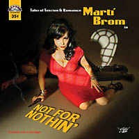 Brom ,Marty - Not For Nothin'